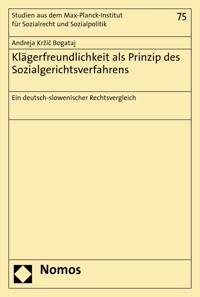 Klägerfreundlichkeit als Prinzip des Sozialgerichtsverfahrens - Andreja Kržič Bogataj - kostenlos E-Book