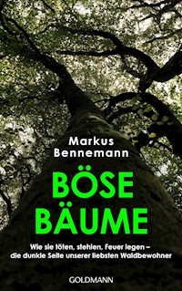 Böse Bäume - Markus Bennemann - E-Book