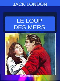 Le Loup des Mers - Jack London - E-Book