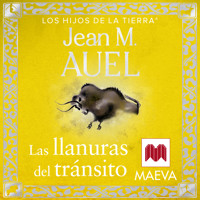 Las llanuras del tránsito - Jean M. Auel - Hörbuch