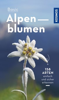 Basic Alpenblumen - Norbert Griebl - E-Book