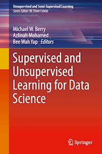 Supervised and Unsupervised Learning for Data Science -  - E-Book