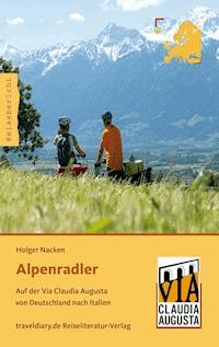 Alpenradler - Holger Nacken - E-Book