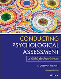 Conducting Psychological Assessment - A. Jordan Wright - E-Book