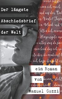 Der längste Abschiedsbrief der Welt - Manuel Gozzi - E-Book