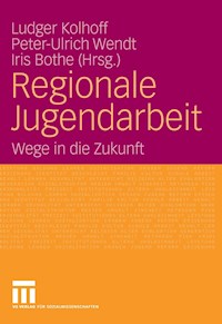Regionale Jugendarbeit -  - E-Book