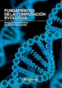 Fundamentos de computación evolutiva - Enrique J. Carmona Suárez - E-Book