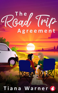 The Road Trip Agreement - Tiana Warner - E-Book