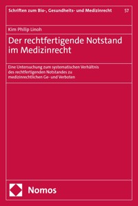 Der rechtfertigende Notstand im Medizinrecht - Kim Philip Linoh - E-Book