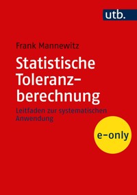 Statistische Toleranzberechnung - Frank Mannewitz - E-Book