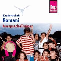 Reise Know-How Kauderwelsch AusspracheTrainer Romani -  Mozes Heinschink - Hörbuch