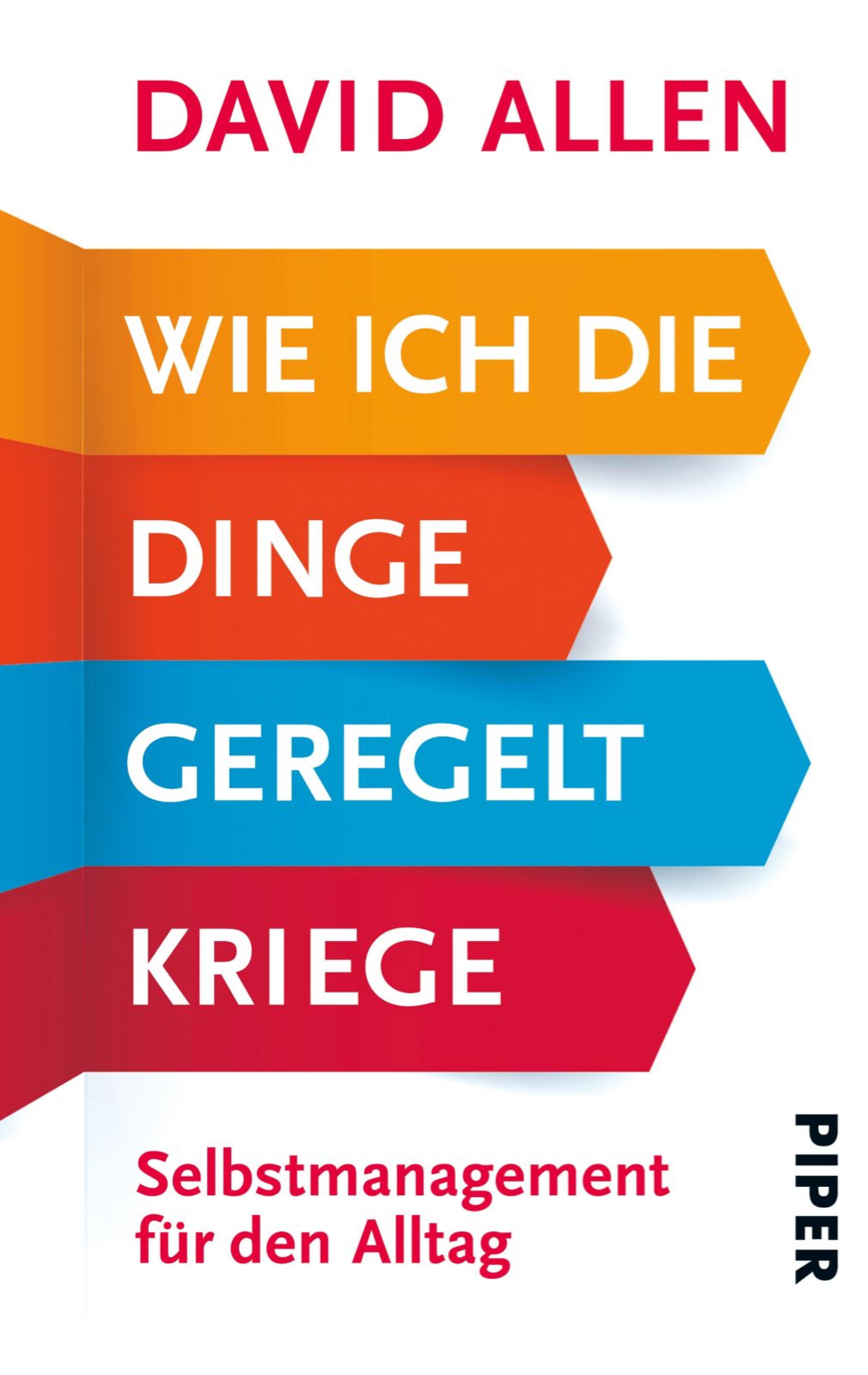 Wie ich die Dinge geregelt kriege - David Allen - E-Book