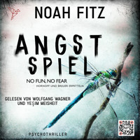 Angstspiel - No Fun, No Fear - Johannes-Hornoff-Thriller, Band 16 (Ungekürzt) - Noah Fitz - Hörbuch