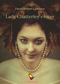 Lady Chatterley's lover - David Herbert Lawrence - E-Book
