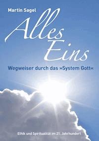 Alles Eins - Martin Sagel - E-Book