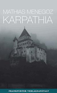 Karpathia - Mathias Menegoz - E-Book