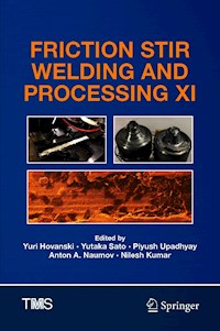 Friction Stir Welding and Processing XI -  - E-Book