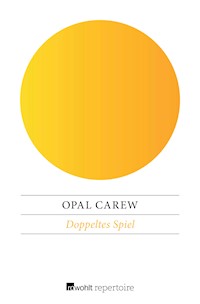 Doppeltes Spiel - Opal Carew - E-Book