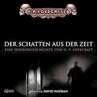 Lovecraft: Der Schatten aus der Zeit - H. P. Lovecraft - Hörbuch