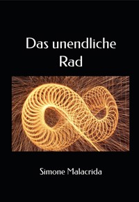 Das unendliche Rad - Simone Malacrida - E-Book