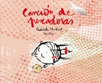 Canción de pescadoras - Gabriela Mistral - E-Book