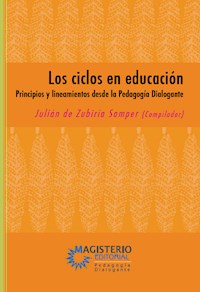 Los ciclos en educación - Julián De Zubiriá Samper - E-Book
