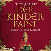 Der Kinderpapst - Peter Prange - E-Book + Hörbuch