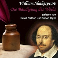 Die Bändigung des Weibs - William Shakespeare - Hörbuch
