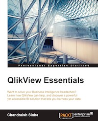 QlikView Essentials - Chandraish Sinha - E-Book