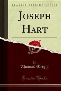 Joseph Hart - Thomas Wright - E-Book