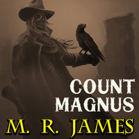 Count Magnus - M.R. James - Hörbuch