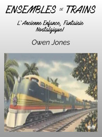 Ensembles De Trains - Owen Jones - E-Book