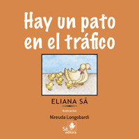 Hay um pato em el trafico - Eliana Sá - E-Book