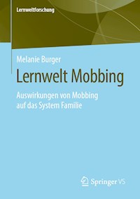 Lernwelt Mobbing - Melanie Burger - E-Book