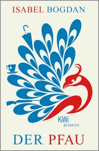 Der Pfau - Isabel Bogdan - E-Book