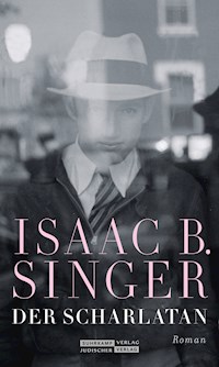 Der Scharlatan - Isaac Bashevis Singer - E-Book