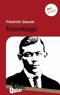 Totenklage - Literatur-Quickie - Friedrich Glauser - E-Book