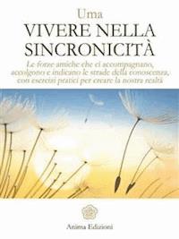 Vivere nella Sincronicità - Uma (Rita Bochicchio) - E-Book