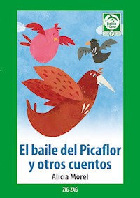 El baile del picaflor - Alicia Morel - E-Book