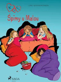 K jak Klara 4 - Śpimy u Malou - Line Kyed Knudsen - E-Book