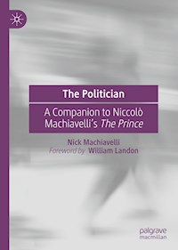 The Politician - Nick Machiavelli - E-Book