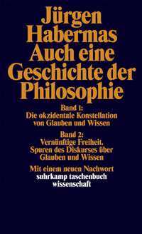 Auch eine Geschichte der Philosophie - Jürgen Habermas - E-Book