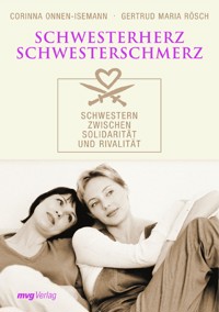 Schwesterherz - Schwesterschmerz - Corinna Onnen-Isemann - E-Book