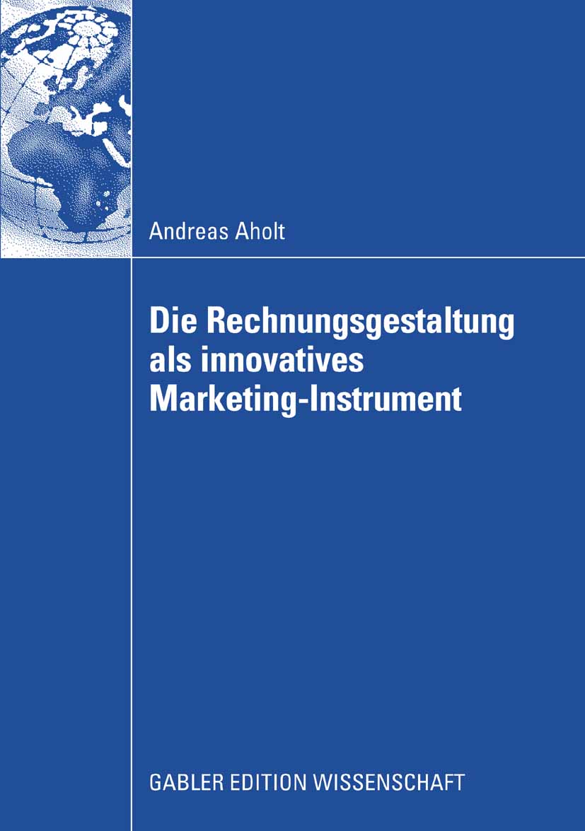 Die Rechnungsgestaltung als innovatives Marketing-Instrument - Andreas Aholt - E-Book