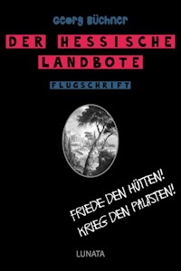 Der hessische Landbote - Georg  Büchner - E-Book