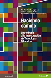 Haciendo camino - María Paz Prendes Espinosa - E-Book