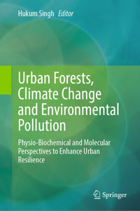 Urban Forests, Climate Change and Environmental Pollution - - E-Book