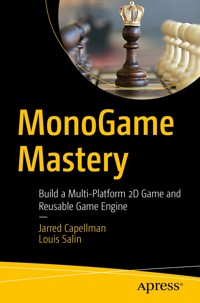 MonoGame Mastery - Jarred Capellman - E-Book