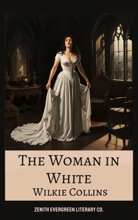 The Woman in White - Wilkie Collins - E-Book