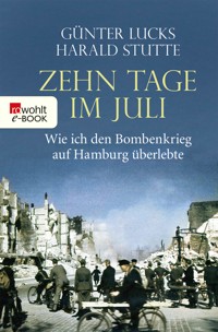 Zehn Tage im Juli - Günter Lucks - E-Book